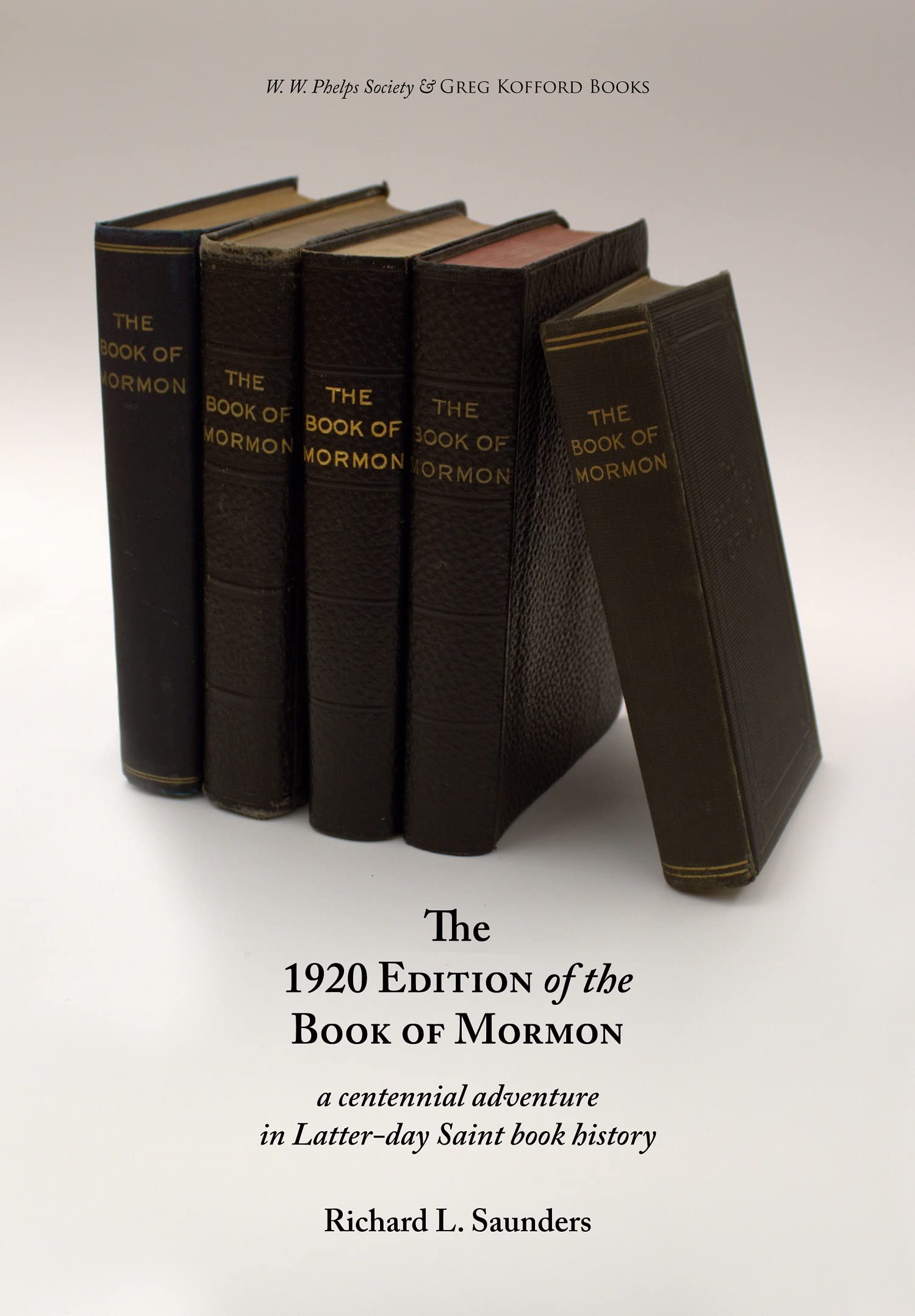 The 1920 Edition of the Book of Mormon: A Centennial Adventure in